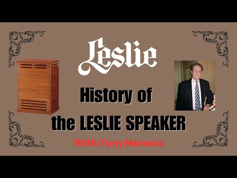 leslie speakers - History of the Leslie speakers.