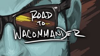 Road to Wacommander: Episode 4 "SeaNanners"