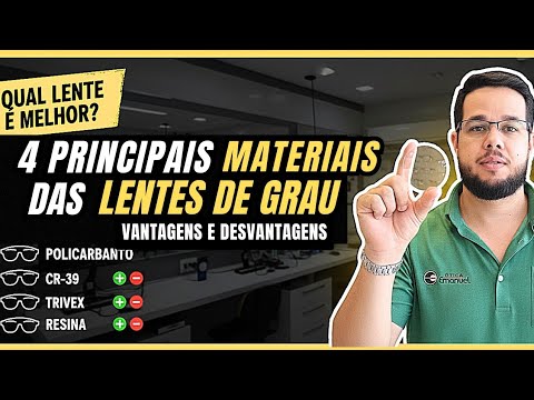 4 Principais Matérias das Lentes de Grau (Maiores Vantagens e Desvantagens)