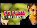 James Gunn's PG Porn Theme (Acoustic Fingerstyle Guitar Cover by Kaminari)
