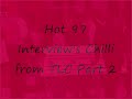 Chilli interview part 2 Chilli interview part 2