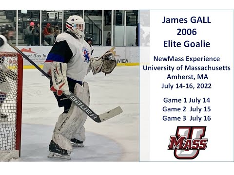 Summer 2022 Age 16 NewMass Experience  July 14, 15 & 16 James Gall 2006 Elite Goalie Saves