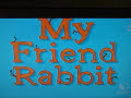 9/22/2008 My Friend Rabbit ! 2343 9/22/2008 My Friend Rabbit ! 2343