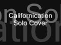 Red Hot Chilli Pepers - Californication