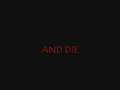 DO THE STEPS OR DIE - Alcoholics Anonymous