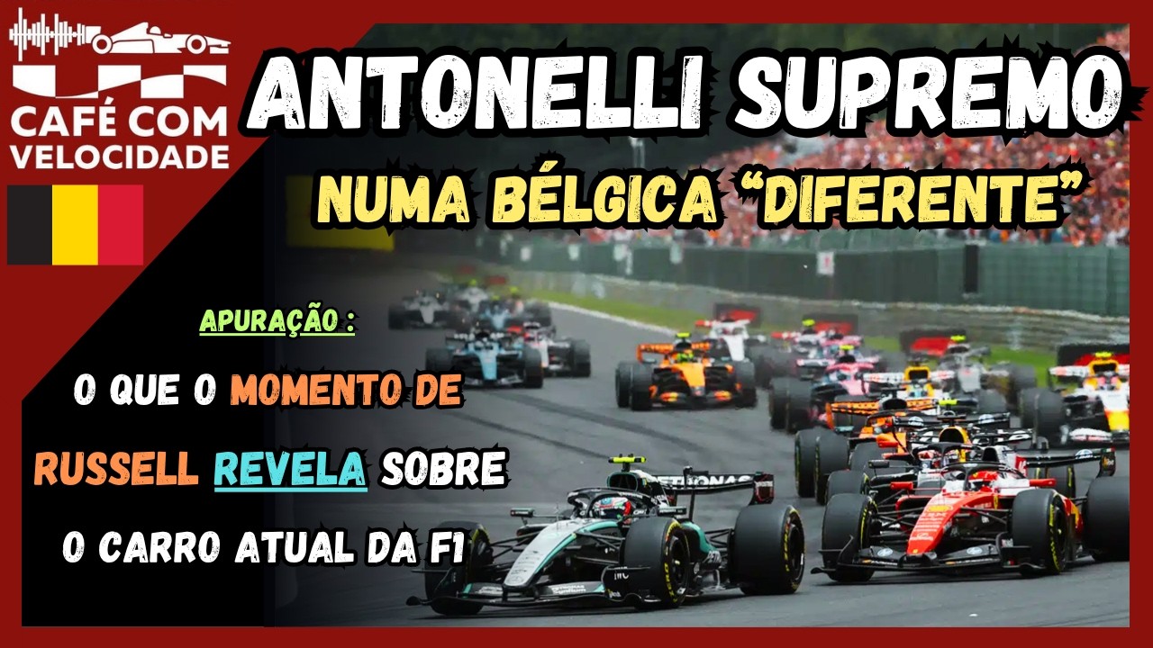 Fórmula 1: a análise necessária do GP da BÉLGICA | CAFÉ COM VELOCIDADE