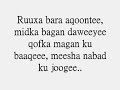 Waayaha Cusub \"birimogeydo\" with lyrics