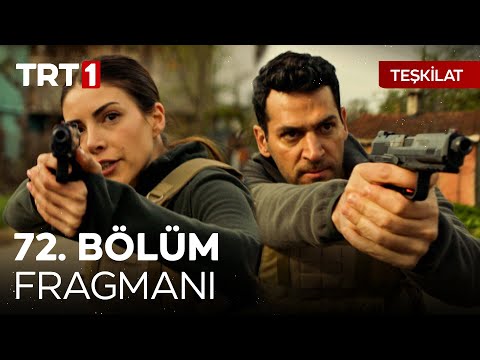 Teşkilat 72. Bölüm Fragmanı                                                                                                                                                                                                                               