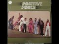 Positive  Force - Especially for you
