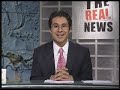 The Real News 112 - Afghanistan Border Mining