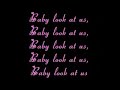 Baby Look At Us Now