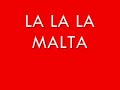 La La La Malta [Kori]