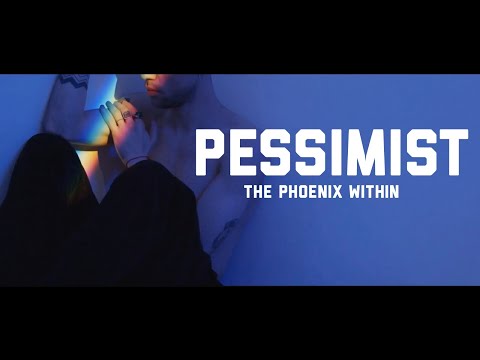 The Phoenix Within - Pessimist