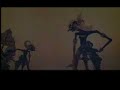 Wayang Kulit (Dewa Ruci by Ki Manteb, 8/10) Wayang Kulit (Dewa Ruci by Ki Manteb, 8/10)