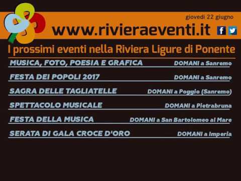 GLI APPUNTAMENTI DI RIVIERA EVENTI DI GIOVEDI 22 GIUGNO 2017