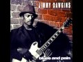Jimmy Dawkins - Right To Quit You