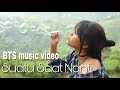 BTS MV - "Suatu Saat Nanti" Hanin Dhiya