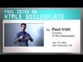 Paul Irish on HTML5 Boilerplate
