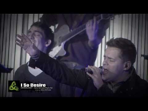 DOXOLOGY Music Video – I So Desire