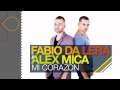 Fabio Da Lera & Alex Mica Mi Corazon Video and Lyrics