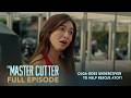 The Master Cutter: Olga goes undercover to help rescue Atoy! (Full Episode 103)