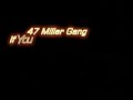 47 Miller Gang - If You Blood Throw It Up