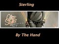 Sterling - By The Hand (RNB HIT !!) Sterling - By The Hand (RNB HIT !!)