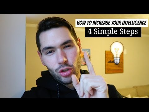 How To Increase Your Intelligence and Get Smarter | 4 SIMPLE Steps