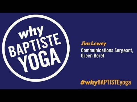 lewey - In this Veterans Day edition of #WhyBaptisteYoga, We asked Baptiste teacher and former 18 Echo (Communications Sergeant) Green Beret Jim Lewey about the resu...