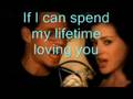 I want to spend my lifetime loving you