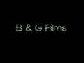b & g films 2