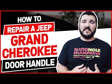 How to repair a Jeep Grand Cherokee Door Handle, Fix, Install, Replace, Step by Step