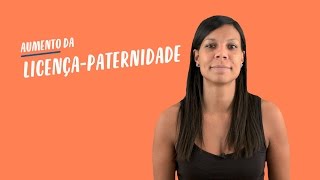 Atualidades - Aumento da Licença-Paternidade