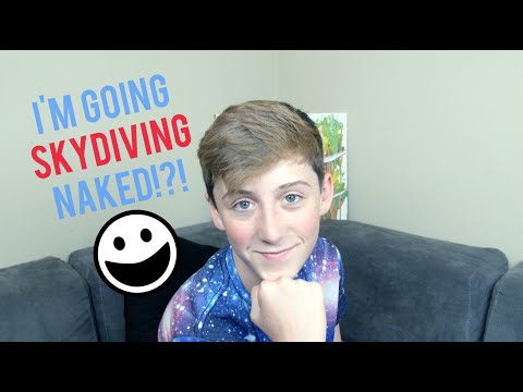 I%27M GOING SKYDIVING NAKED%21%21%21