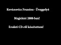 kovácsovics fruzsina   üveggolyó  eredeti cd s változat! 