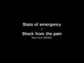 State of emergency - Shock from the pain (FULL)