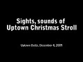 Sights, sounds Uptown Christmas Stroll