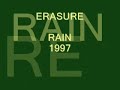 erasure rain