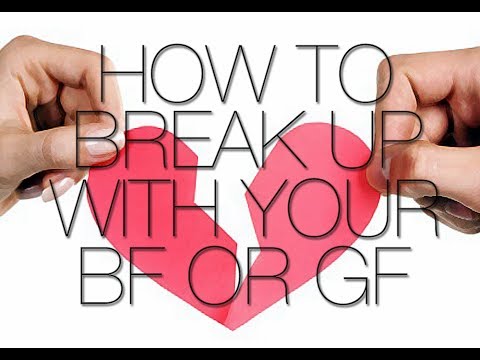 how to break up with someone nicely