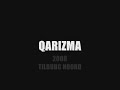 QARIZMA - DERTLERE KARSI YIKILMADIM 2008 [www.Qarizma.tk]
