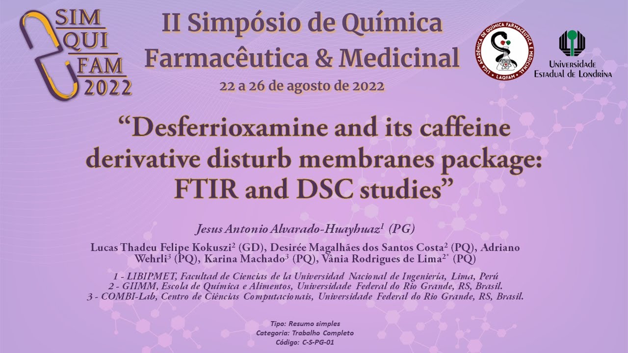 Desferrioxamine and its caffeine derivative disturb membranes package: FTIR and DSC studies
