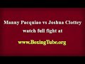 Manny Pacquiao vs Joshua Clottey - Round 1 - March 13th 2010 - Trailer