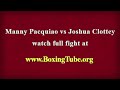 Manny Pacquiao vs Joshua Clottey - Round 1 - March 13th 2010 - Trailer