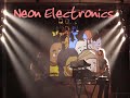 Neon Electronics Live Jette