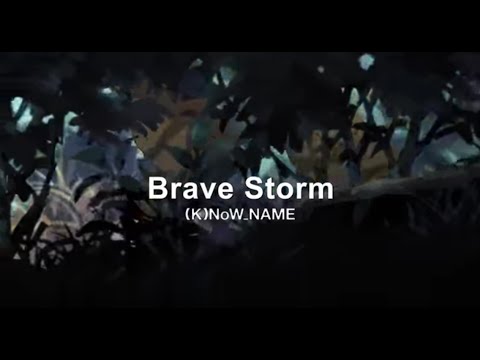 Brave Storm