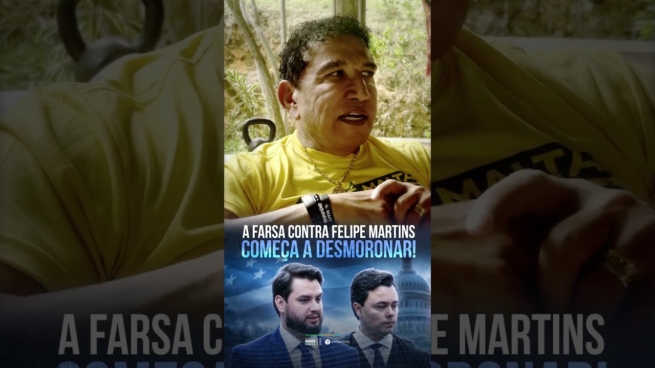 A FARSA CONTRA FELIPE MARTINS COMEÇA A DESMORONAR!
