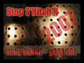 Stop Snitch'N - Itchy Bonez & Madd Killa