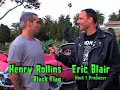 HENRY ROLLINS talks to ERIC BLAIR 2005