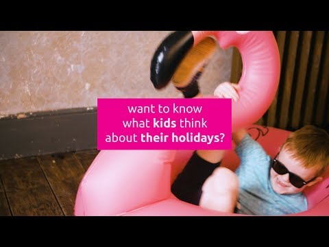 Kids reveal what a holiday is to them