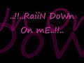 Rain Down On Me